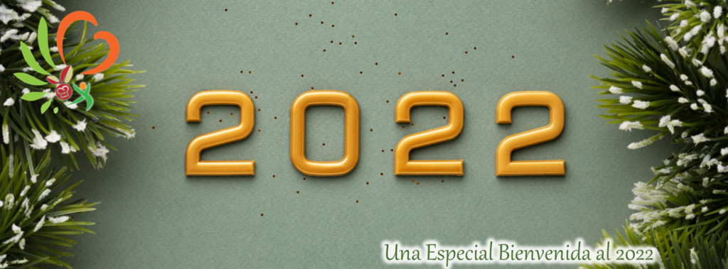 Una Especial Bienvenida al 2022